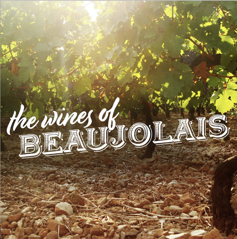 The Wines of Beaujolais – The Hidden Gems You May Not Know - The ...